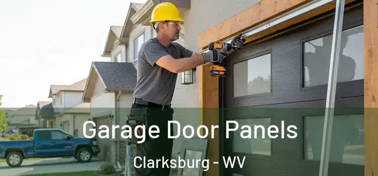  Garage Door Panels Clarksburg - WV