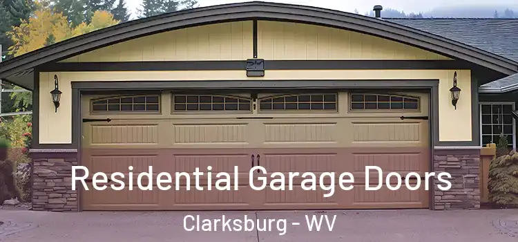  Residential Garage Doors Clarksburg - WV