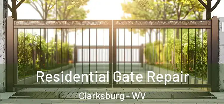  Residential Gate Repair Clarksburg - WV