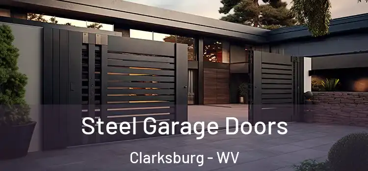  Steel Garage Doors Clarksburg - WV
